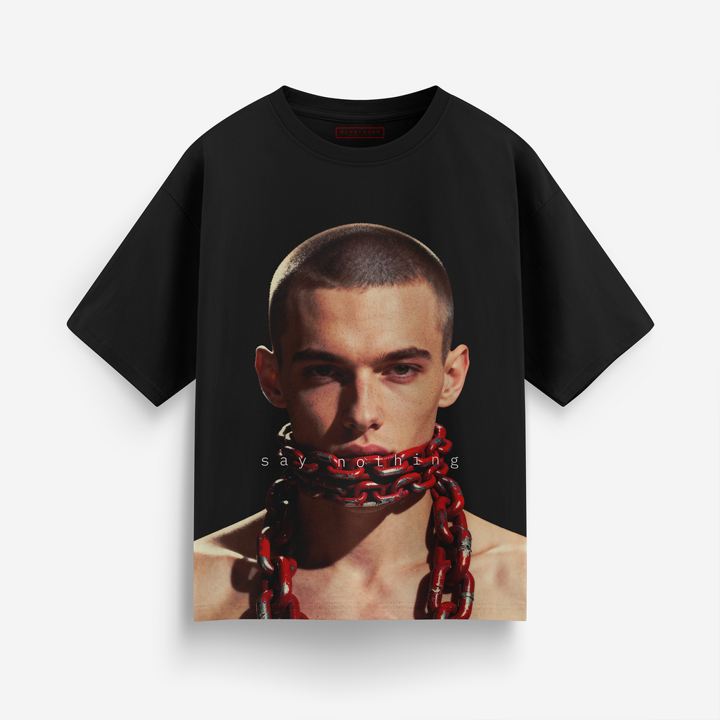 SAY NOTHING – Tricou Oversize (CASE NO.2)