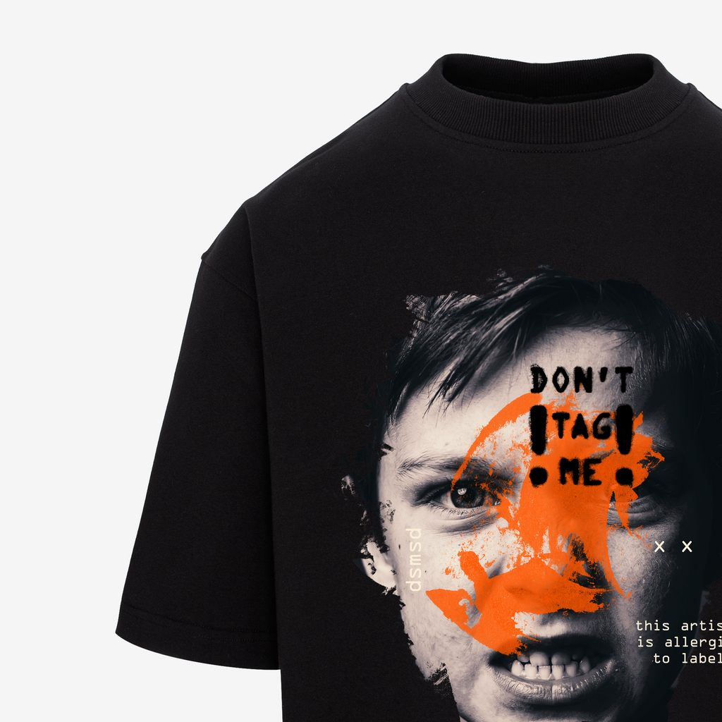 DON’T TAG ME Tricou Oversize (CASE NO.15)